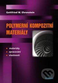 Polymerní kompozitní materiály - Ehrenstein W. Gottfried - obrázek 1