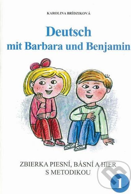 Deutsch mit Barbara und Benjamin 1 - Karolina Brídziková - obrázek 1
