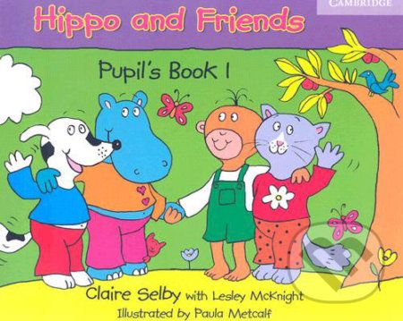 Hippo and Friends 1 - Pupil's Book - Claire Selby, Paula Metcalf, Lesley McKnight - obrázek 1