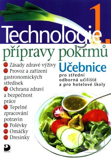 Technologie přípravy pokrmů 1 - Hana Sedláčková, Pavel Otoupal - obrázek 1