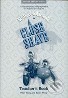 A Close Shave Teacher´s Book - Nick Park, Bob Baker, Peter Viney, Karen Viney - obrázek 1