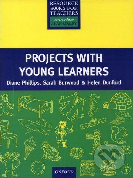 Primary Resource Books for Teachers: Projects with Young Learners - Diane Phillips, Sarah Burwood, Helen Dunford - obrázek 1