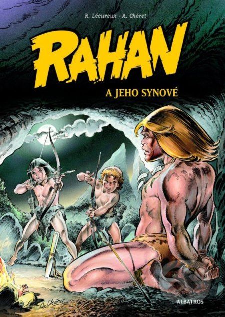 Rahan a jeho synové - Roger Lécureux, André Chéret - obrázek 1