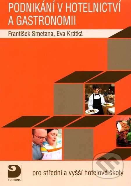 Podnikání v hotelnictví a gastronomii + CD - František Smetana, Eva Krátká - obrázek 1