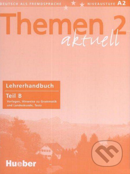 Themen 2 aktuell - Lehrerhandbuch Teil B - - obrázek 1