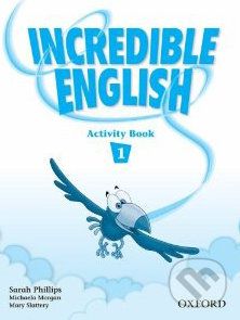 Incredible English 1 - Sarah Phillips - obrázek 1
