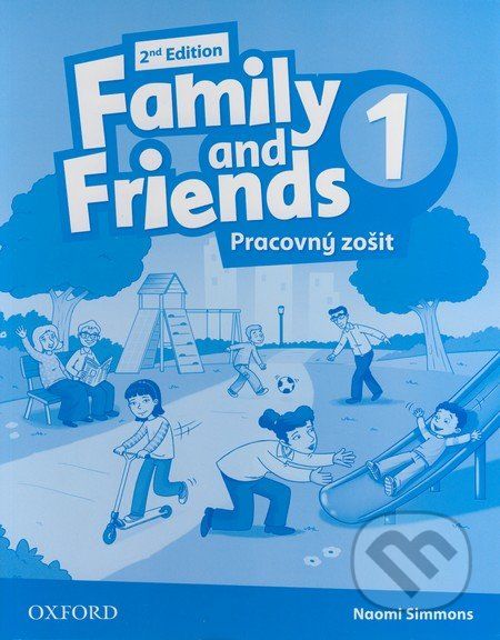 Family and Friends 1 - Pracovný zošit - Noami Simmons - obrázek 1