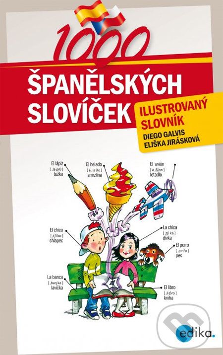 1000 španělských slovíček - Diego Galvis, Eliška Jirásková, Aleš Čuma (ilustrácie) - obrázek 1