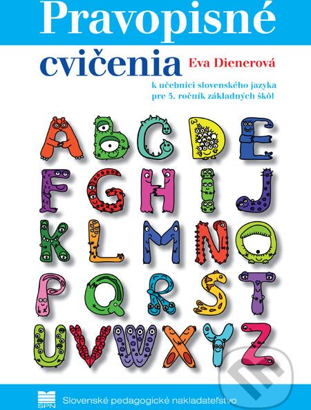 Pravopisné cvičenia k učebnici slovenského jazyka pre 5. ročník základných škôl - Eva Dienerová - obrázek 1