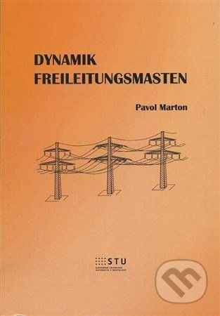 Dynamik Freileitungsmasten - Pavol Marton - obrázek 1