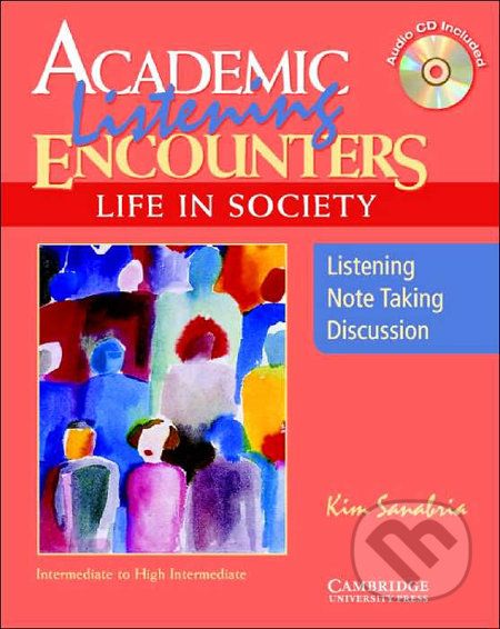 Academic Listening Encounters: Life in Society - K. Sanabria - obrázek 1
