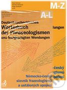 Deutsch-tschechisches Wörterbuch der Phraseologismen und festgeprägten Wendungen - Kolektív autorov - obrázek 1