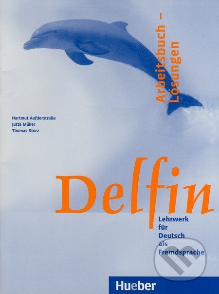 Delfin - Arbeitsbuch - Lösungen - Hartmut Aufderstraße, Jutta Müller, Thomas Storz - obrázek 1