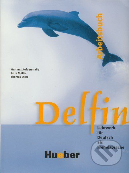 Delfin - Arbeitsbuch - Hartmut Aufderstraße, Jutta Müller, Thomas Storz - obrázek 1