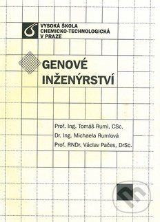 Genové inženýrství - Tomáš Ruml, Michaela Rumlová, Václav Pačes - obrázek 1