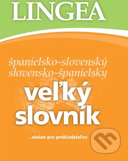 Španielsko-slovenský a slovensko-španielsky veľký slovník - - obrázek 1
