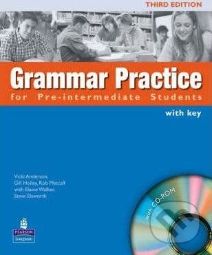 Grammar Practice for Pre-Intermediate - Rob Metcalf, Micheal Holley, Steve Elsworth, Vicki Anderson, Elaine Walker - obrázek 1