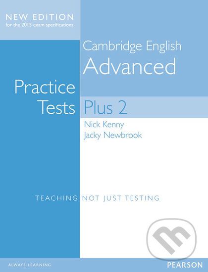 Practice Tests Plus 2: Cambridge English Advanced 2013 (no key) - Nick Kenny - obrázek 1