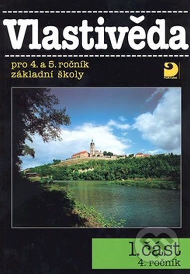 Vlastivěda pro 4. a 5. ročník ZŠ - Karel Tupý, Věra Danielovská - obrázek 1