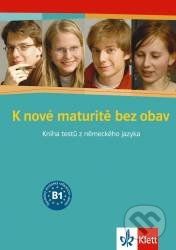 K nové maturitě bez obav - Kniha testů z německého jazyka - - obrázek 1