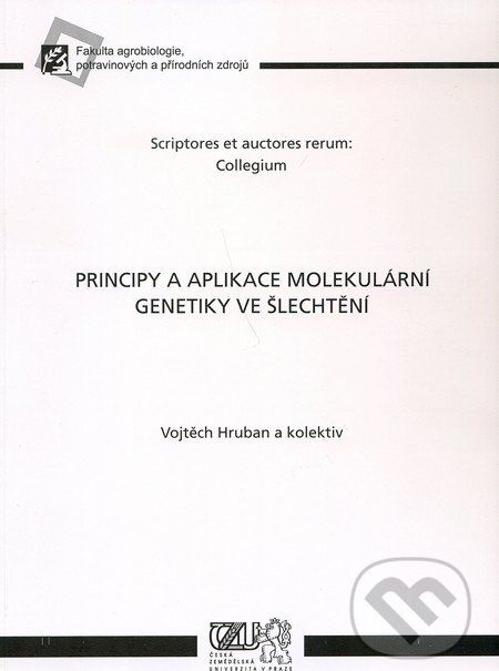 Principy a aplikace molekulární genetiky ve šlechtění - Vojtěch Hruban - obrázek 1