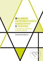 Valence deverbativních substantiv v češtině (na materiálu substantiv s dativní valencí) - Veronika Kolářová - obrázek 1
