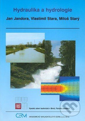 Hydraulika a hydrologie - Jan Jandora, Vlastimil Stara, Miloš Starý - obrázek 1
