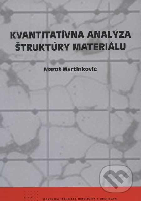 Kvantitatívna analýza štruktúry materiálu - Maroš Martinkovič - obrázek 1