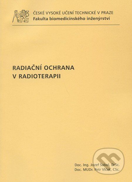 Radiační ochrana v radioterapii - Josef Sabol - obrázek 1
