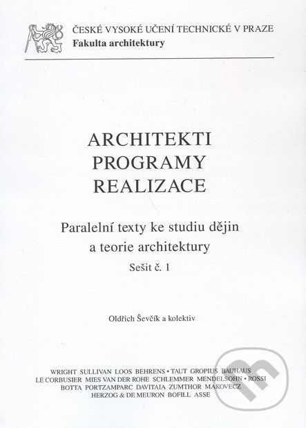 Architekti, programy, realizace - Oldřich Ševčík a kol. - obrázek 1