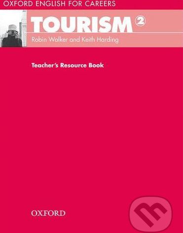 Oxford English for Careers: Tourism 2 - Teacher's Book - Keith Harding - obrázek 1