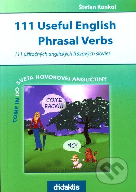 111 Useful English Phrasal Verbs - Štefan Konkol - obrázek 1