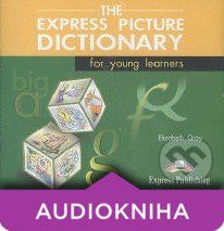 The Express Picture Dictionary for Young Learners: 3 Audio CDs - - obrázek 1