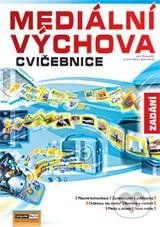 Mediální výchova - Cvičebnice (Zadání) - Jan Pospíšil, Lucie Sára Závodná - obrázek 1