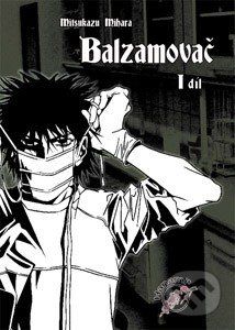 Balzamovač 1 - Mihara Mitsukazu - obrázek 1