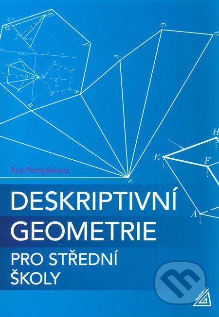Deskriptivní geometrie pro střední školy - Eva Pomykalová - obrázek 1