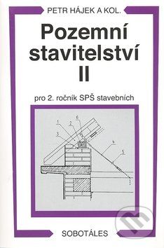 Pozemní stavitelství II - pro 2. ročník SPŠ stavebních - Petr Hájek a kolektív - obrázek 1