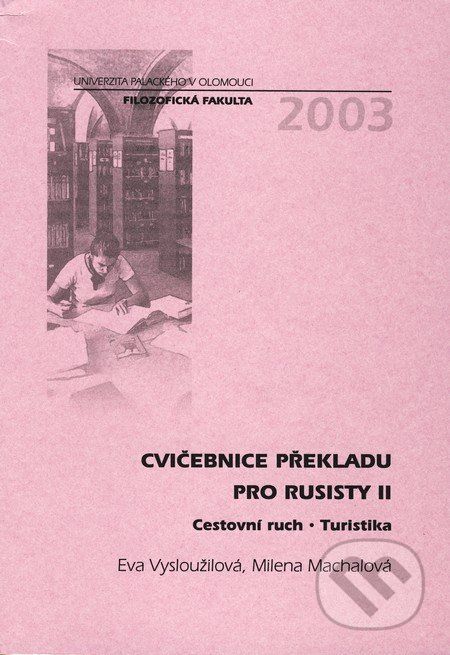 Cvičebnice překladu pro rusisty II - Eva Vysloužilová, Milena Machalová - obrázek 1