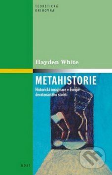Metahistorie - Hayden White - obrázek 1