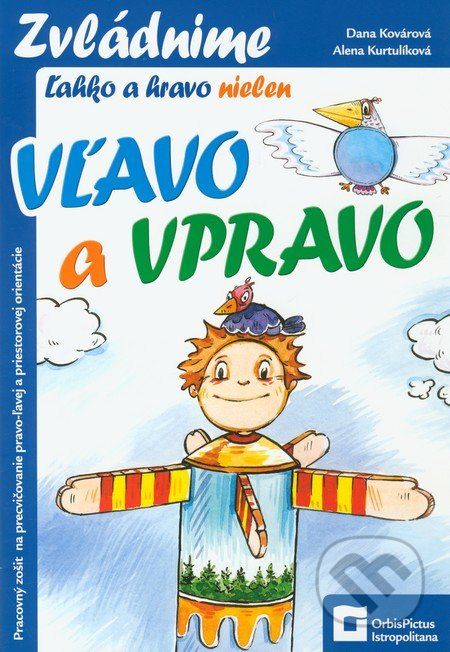 Nielen vľavo a vpravo (pracovný zošit) - Dana Kovárová, Alena Kurtulíková - obrázek 1