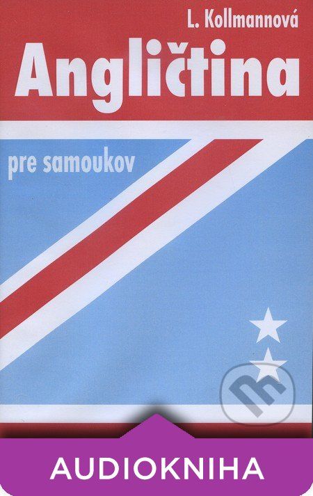 Angličtina pre samoukov (3 CD) - Ľudmila Kollmannová - obrázek 1