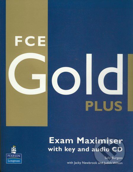 FCE Gold Plus - Exam Maximiser with key and Audio CD - Richard Acklam - obrázek 1