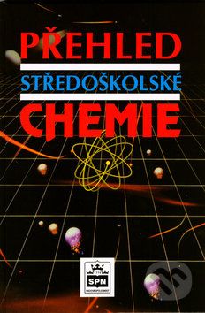 Přehled středoškolské chemie - Jiří Vacík - obrázek 1