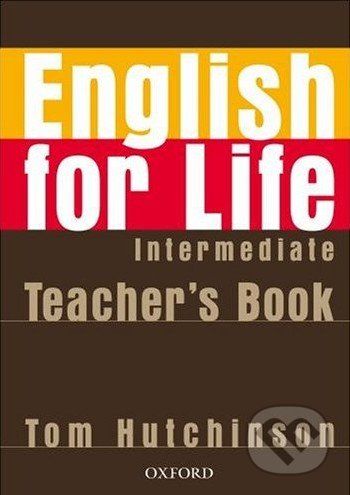 English for Life - Intermediate - Teacher's Book - Tom Hutchinson - obrázek 1
