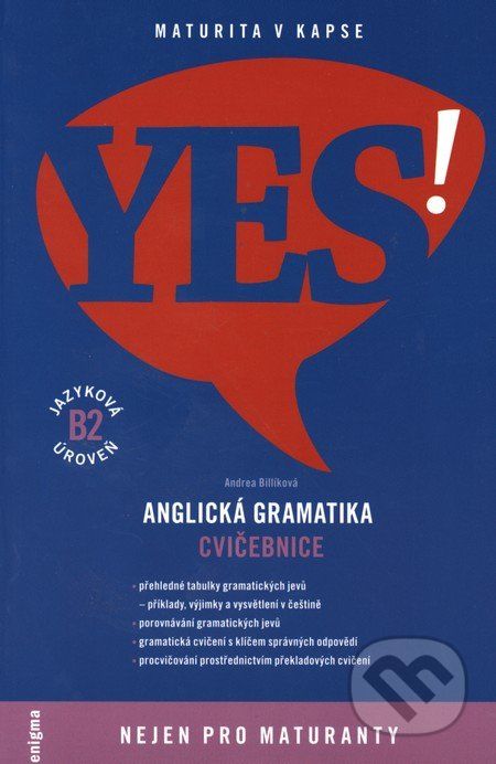 YES! Anglická gramatika - Cvičebnice (B2) - Andrea Billíková - obrázek 1