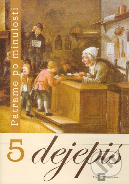 Dejepis 5 (Učebnica pre 5. ročník základných škôl) - Viliam Kratochvíl, Miroslav Daniš - obrázek 1