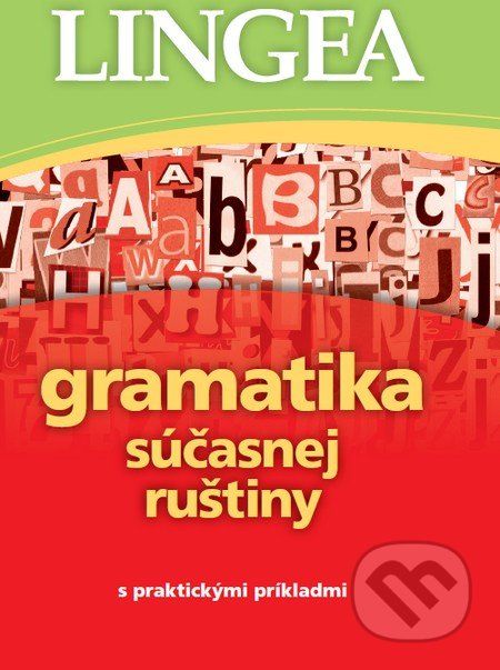 Gramatika súčasnej ruštiny s praktickými príkladmi - - obrázek 1