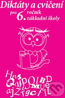 Diktáty a cvičení pro 6. ročník základní školy - - obrázek 1