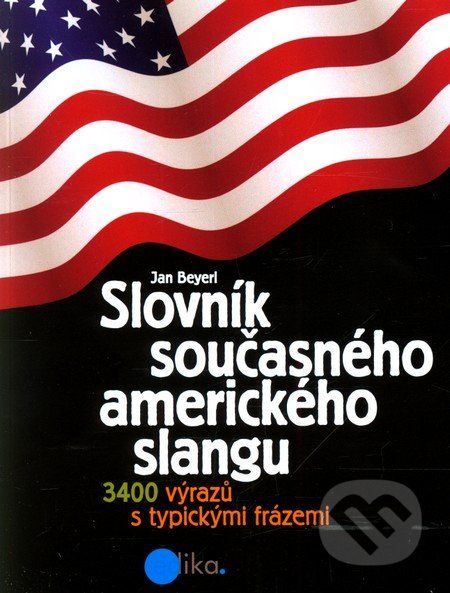 Slovník současného amerického slangu - - obrázek 1