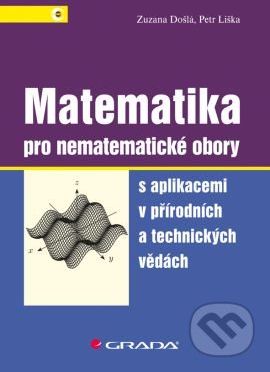 Matematika pro nematematické obory - Zuzana Došlá, Petr Liška - obrázek 1